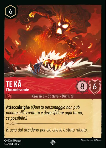 Te Kā - L'Incandescente