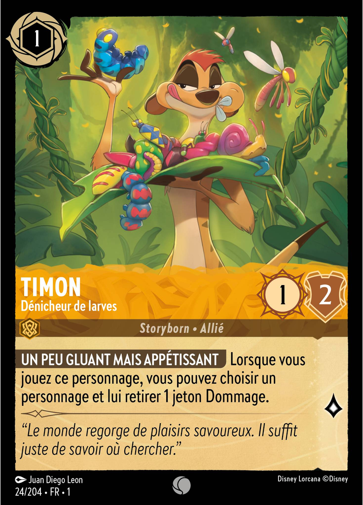 Timon - Dénicheur de larves
