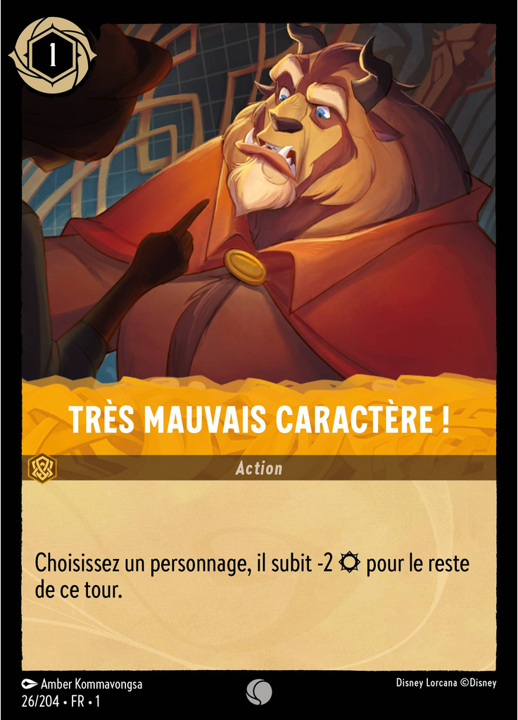 Très mauvais caractère !