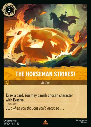 The Horseman Strikes!