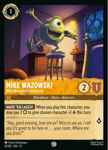 Mike Wazowski - Well-Rounded Entertainer