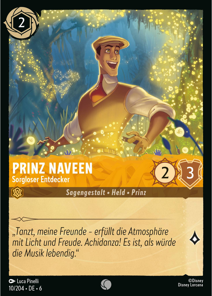 Prince Naveen - Carefree Explorer