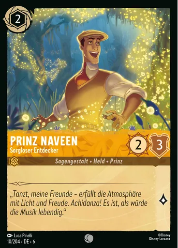 Prince Naveen - Carefree Explorer