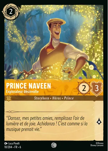 Prince Naveen - Carefree Explorer