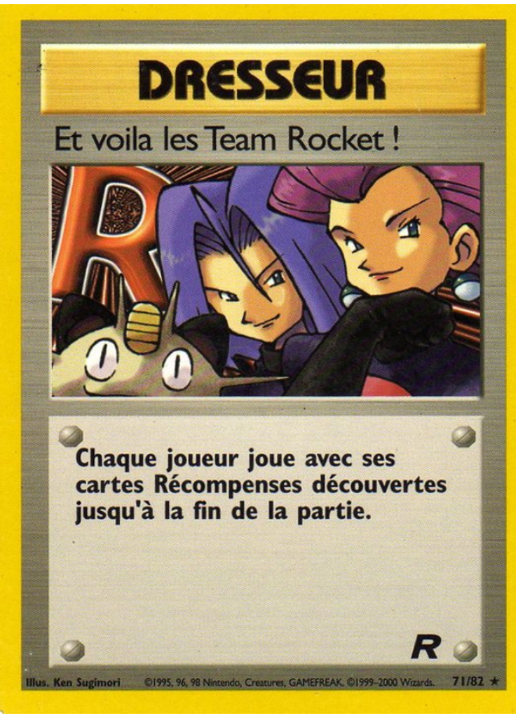 Et voila les Team Rocket !
