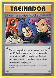 Lá vem a Equipe Rocket!