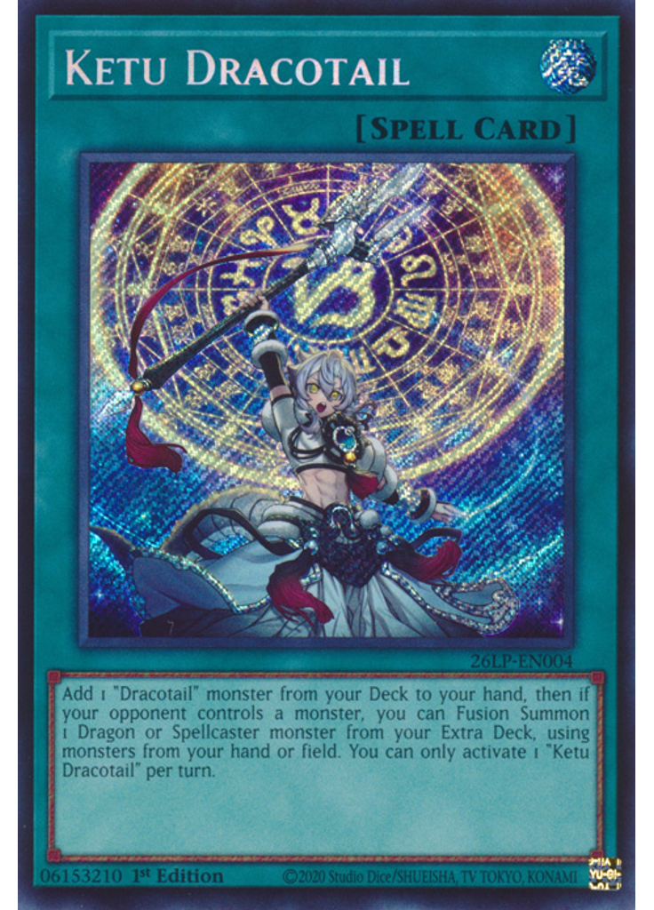 Ketu Dracotail (Secret Rare 1st Edition)