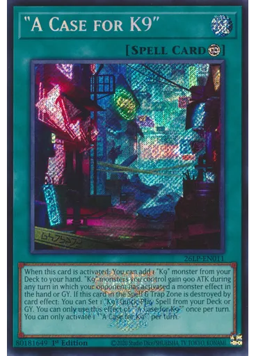 "A Case for K9" (Secret Rare 1st Edition Emblazoned)