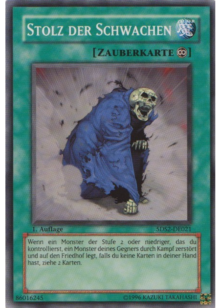 Stolz der Schwachen