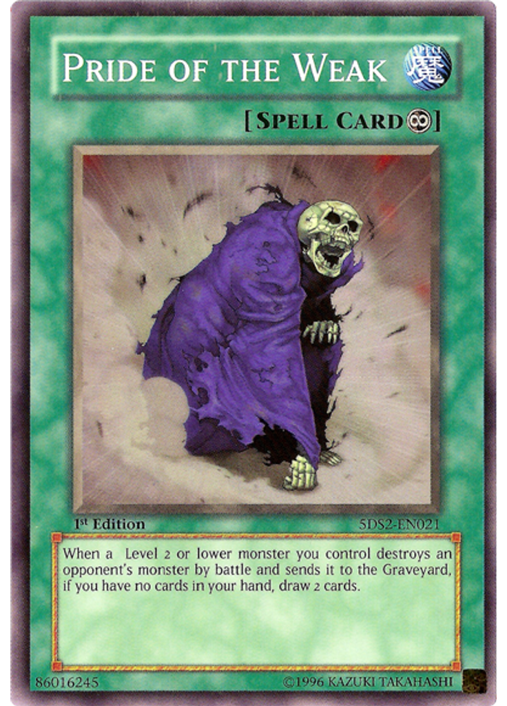 Pride of the Weak