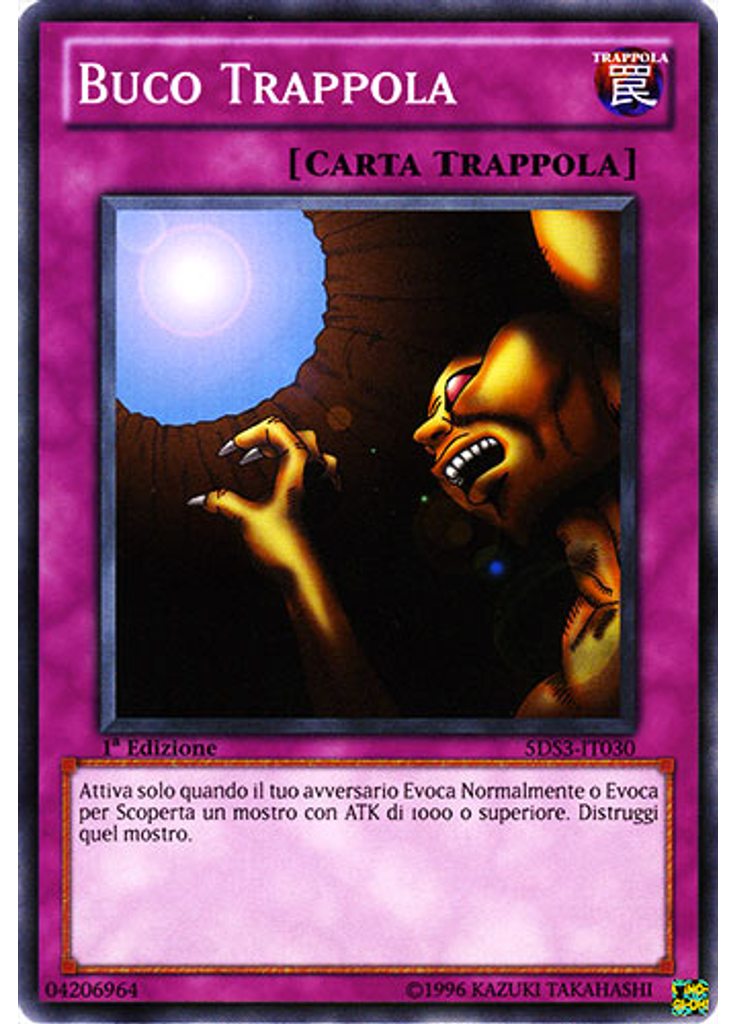 Buco Trappola