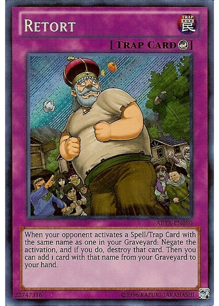 Retort (Secret Rare Unlimited)