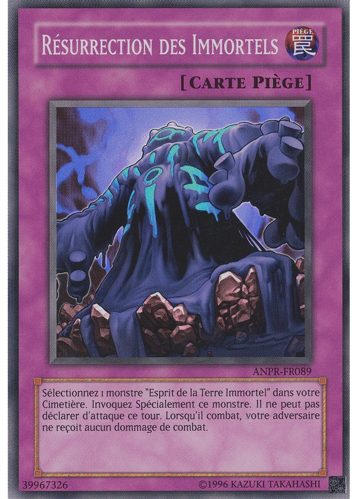 Résurrection des Immortels (Super Rare Unlimited)