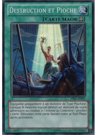 Destruction et Pioche