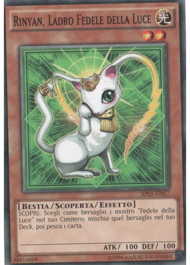 Rinyan, Ladro Fedele della Luce