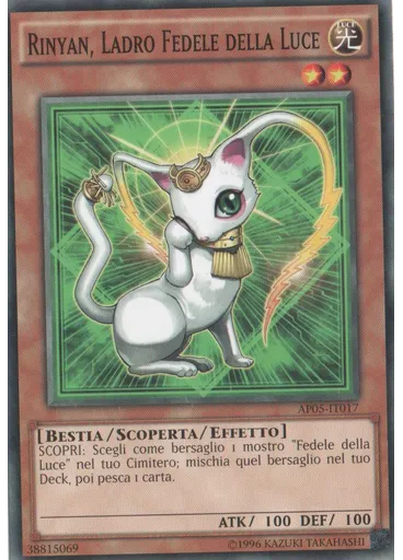 Rinyan, Ladro Fedele della Luce