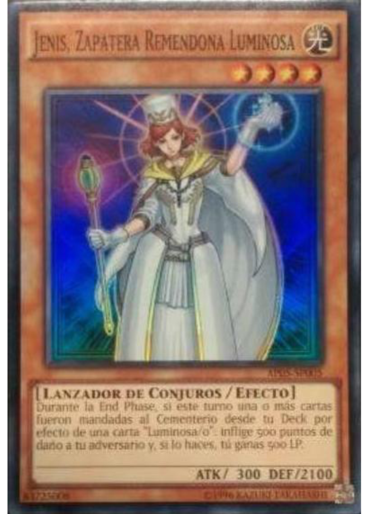 Jenis, Zapatera Remendona Luminosa