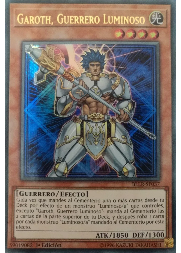 Garoth, Guerrero Luminoso