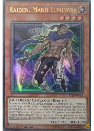 Raiden, Mano Luminosa