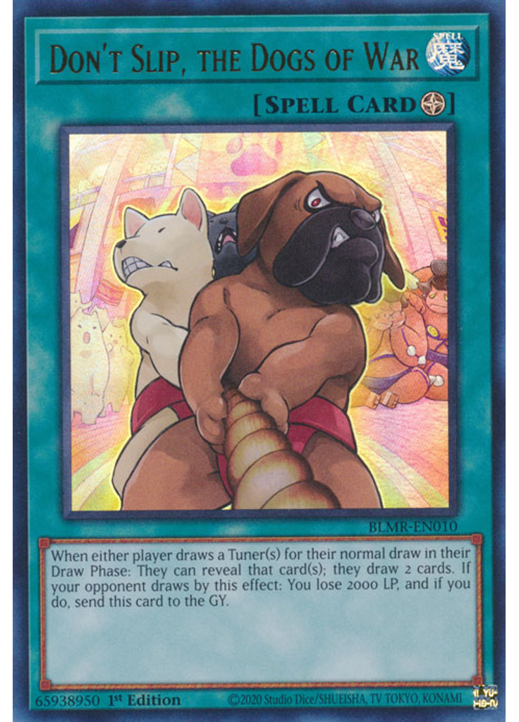 Don't Slip, the Dogs of War