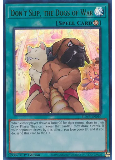 Don't Slip, the Dogs of War