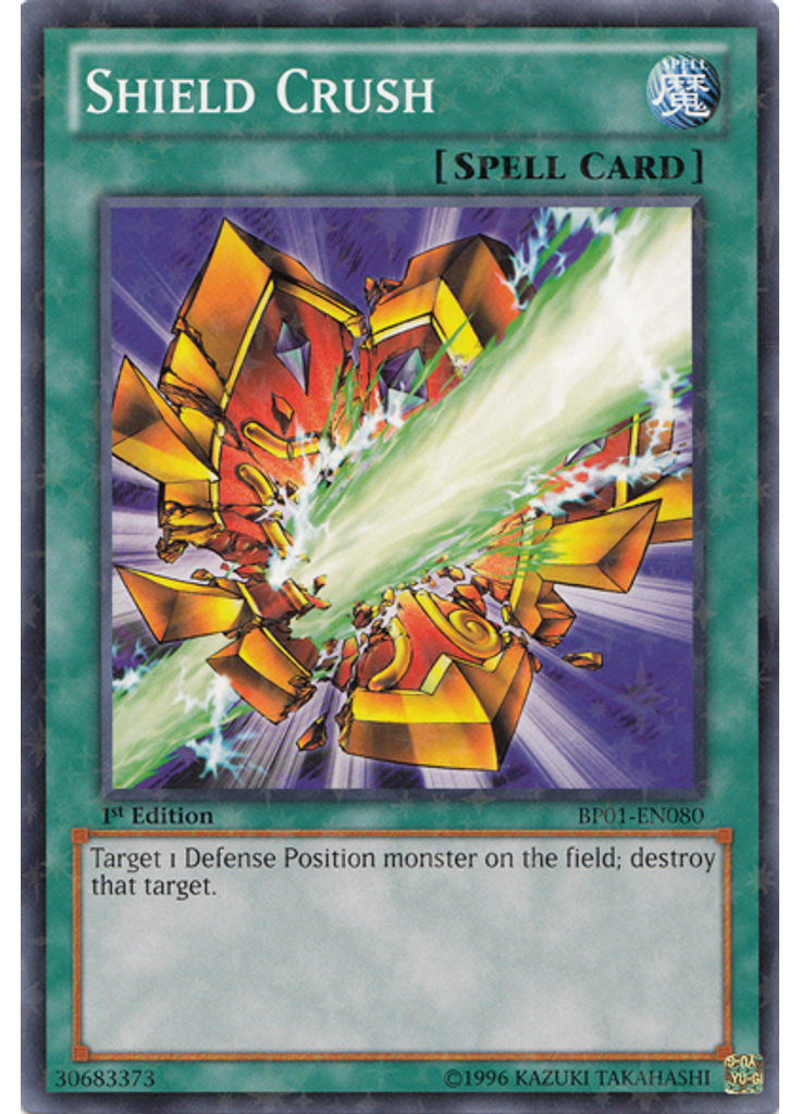 Shield Crush (Starfoil Rare 1st Edition)