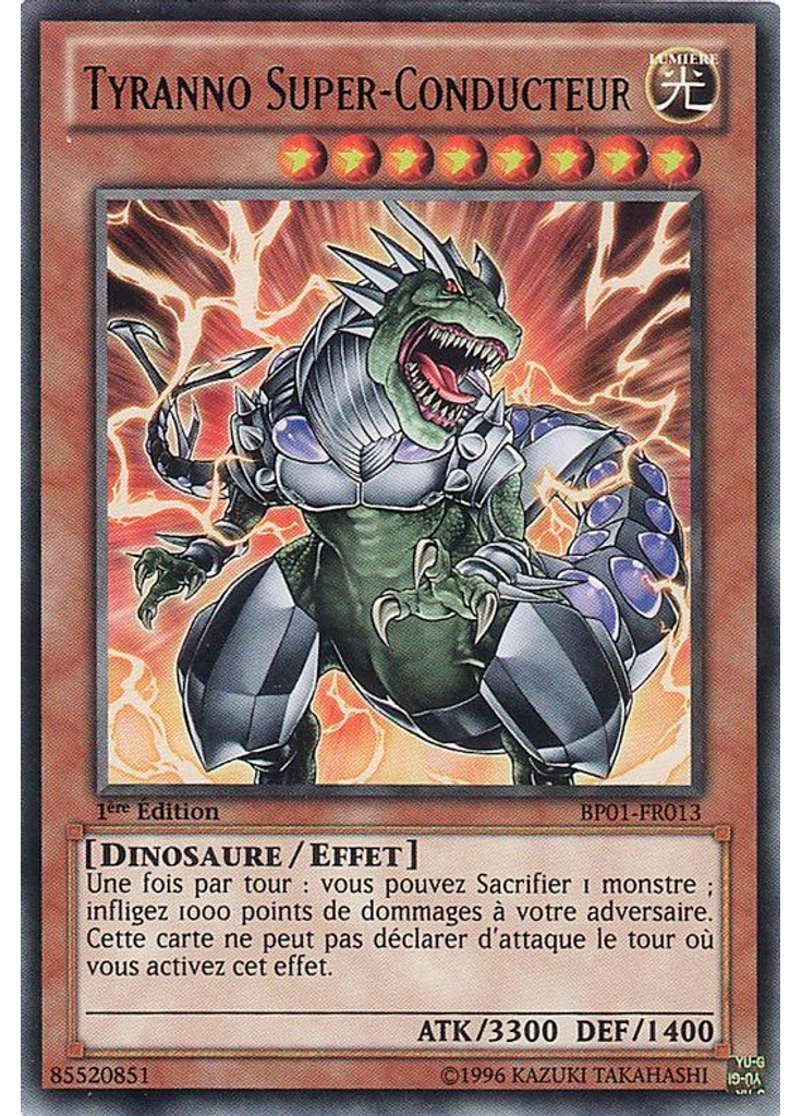 Tyranno Super-Conducteur