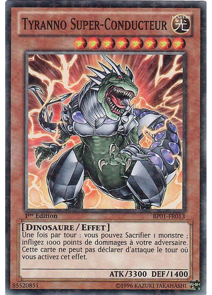 Tyranno Super-Conducteur (Starfoil Rare 1st Edition)