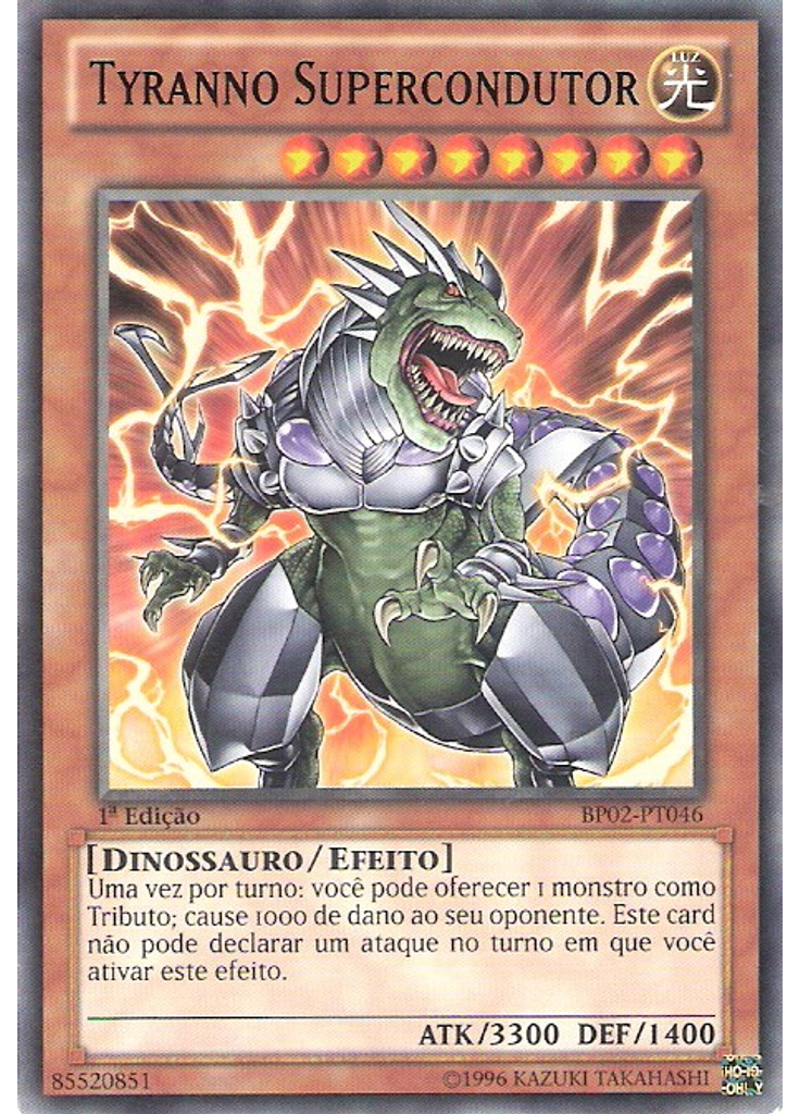 Tyranno Supercondutor