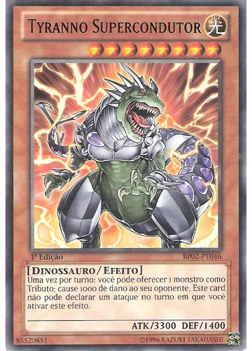 Tyranno Supercondutor