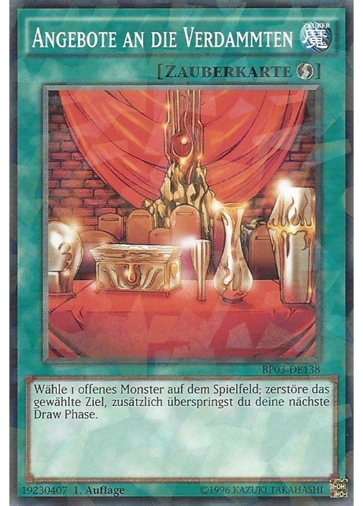 Angebote an die Verdammten (Shatterfoil Rare 1st Edition)