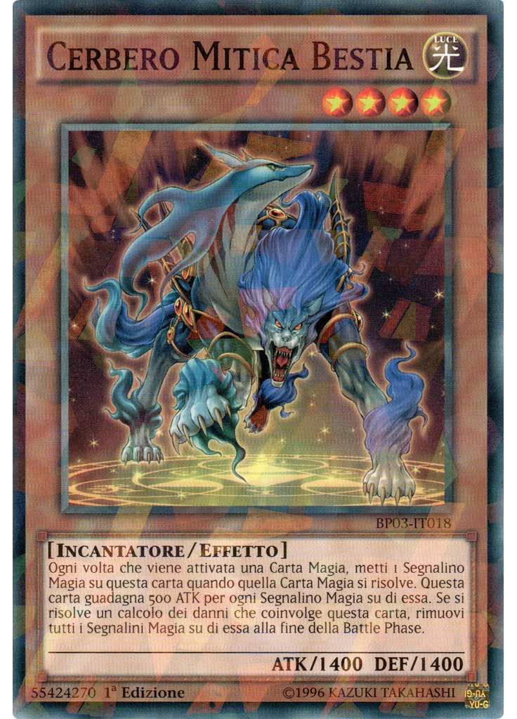 Cerbero Mitica Bestia (Shatterfoil Rare 1st Edition)
