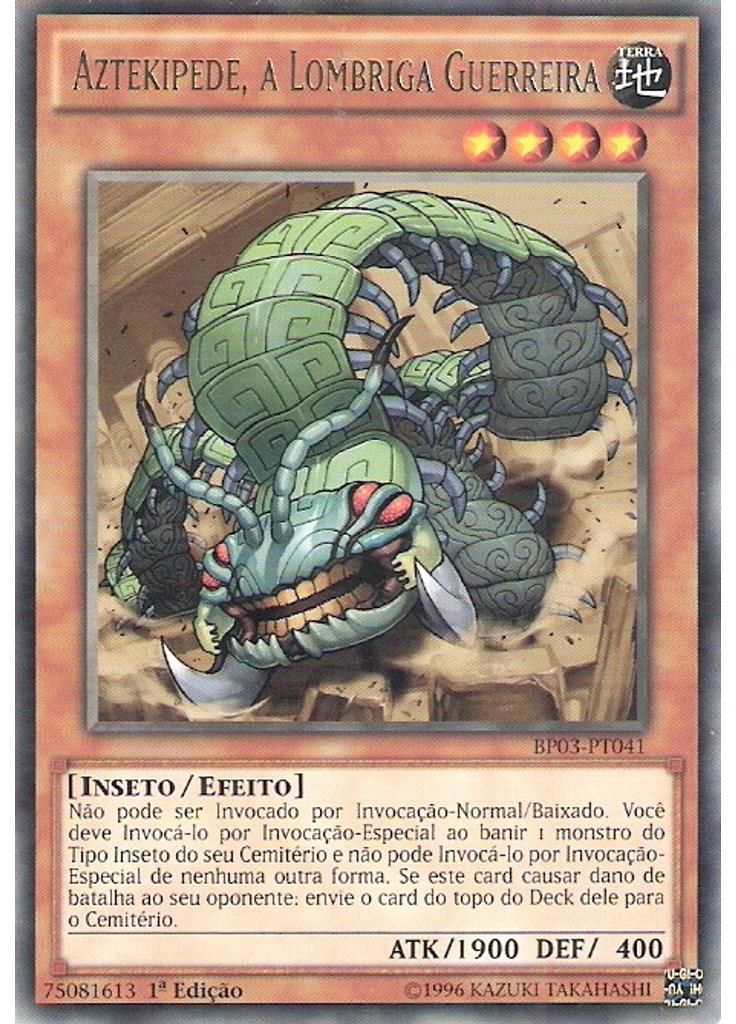 Aztekipede, a Lombriga Guerreira