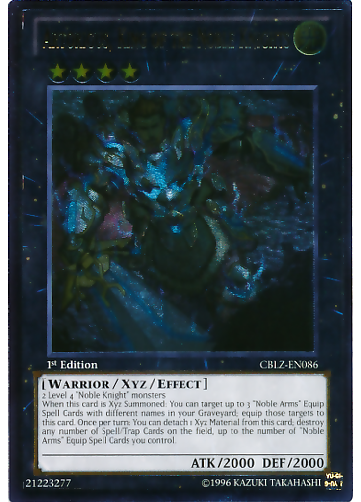 Artorigus, King of the Noble Knights (Ultimate Rare 1st Edition)