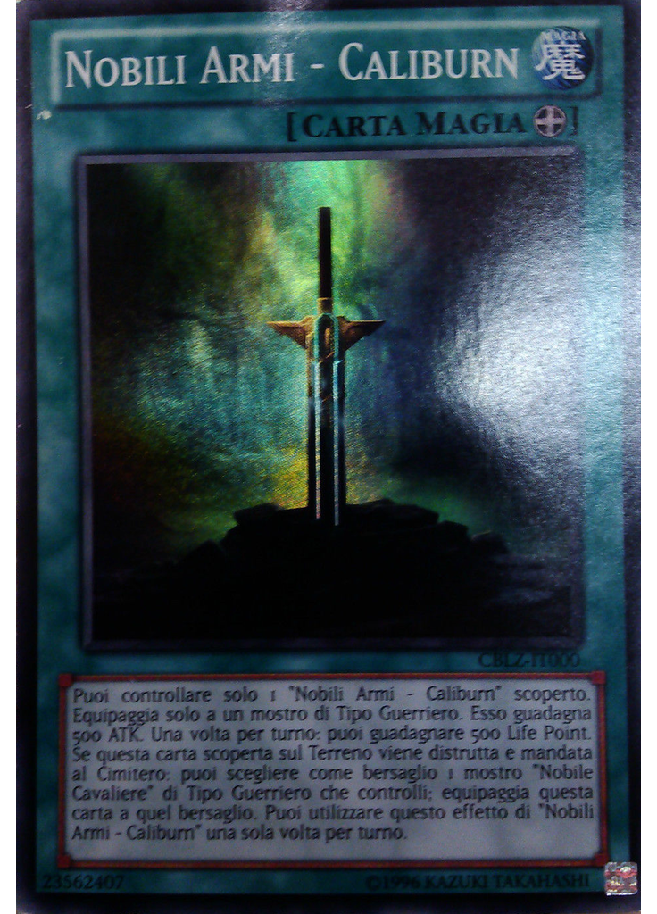 Nobili Armi - Caliburn (Super Rare Unlimited)
