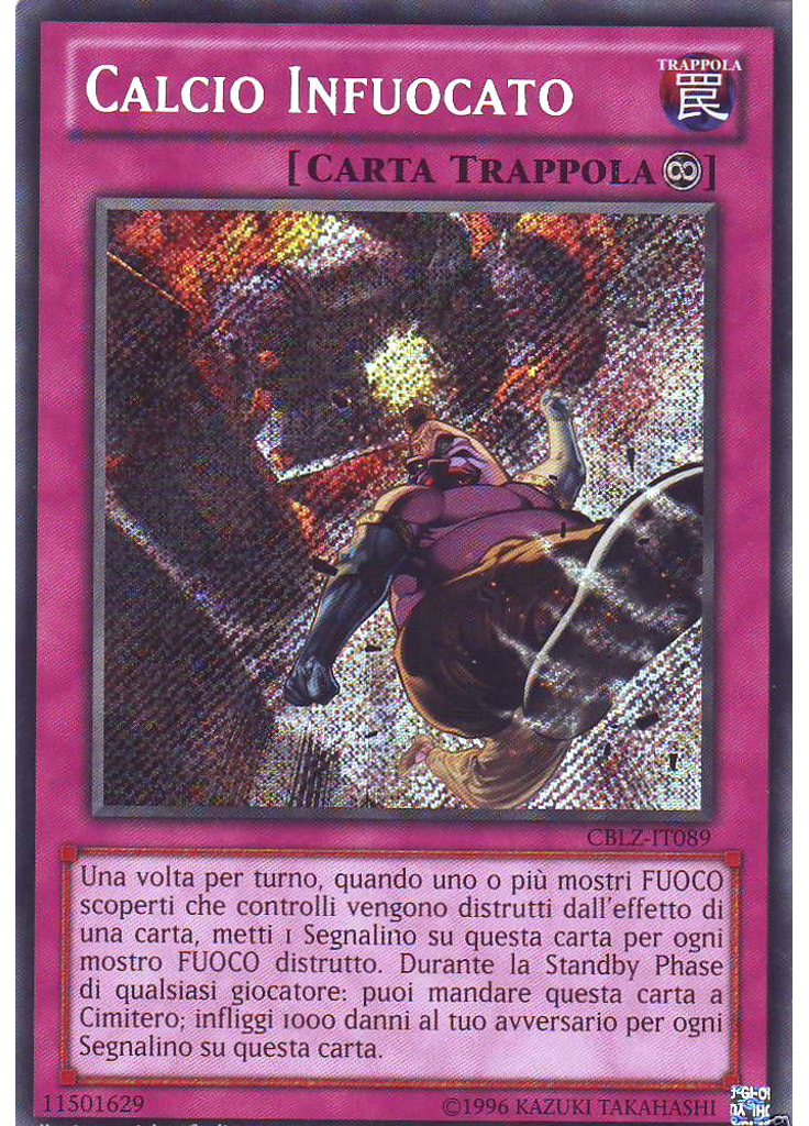 Calcio Infuocato (Secret Rare Unlimited)