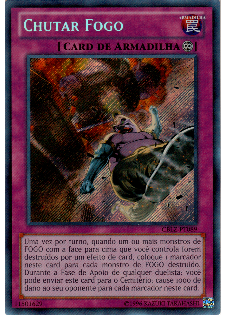 Chutar Fogo (Secret Rare Unlimited)