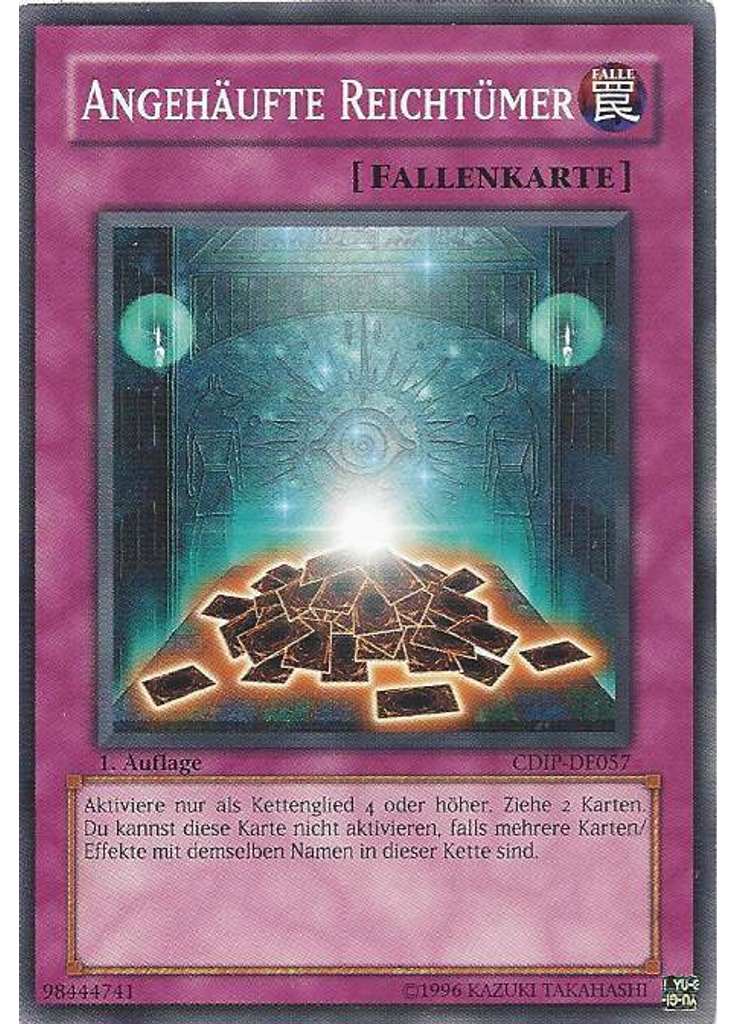Angehäufte Reichtümer