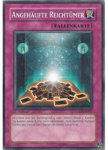 Angehäufte Reichtümer