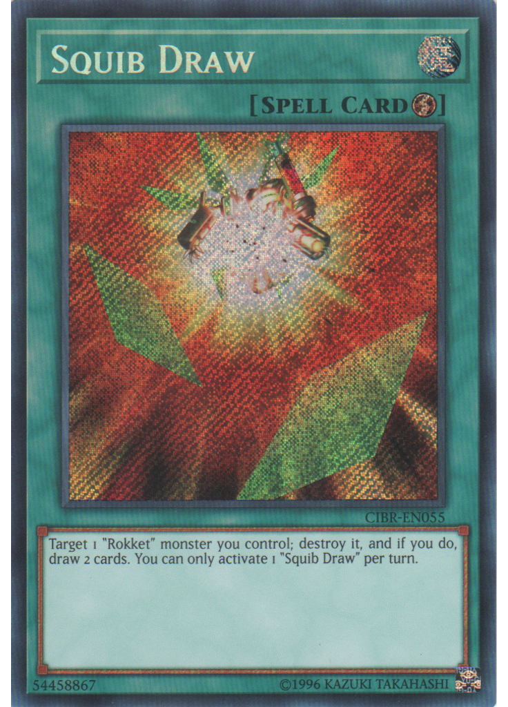 Squib Draw (Secret Rare Unlimited)