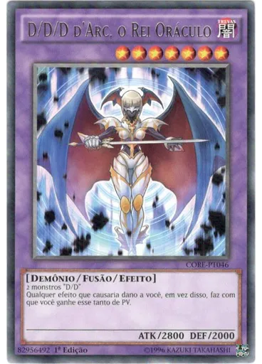 D/D/D d'Arc, o Rei Oráculo