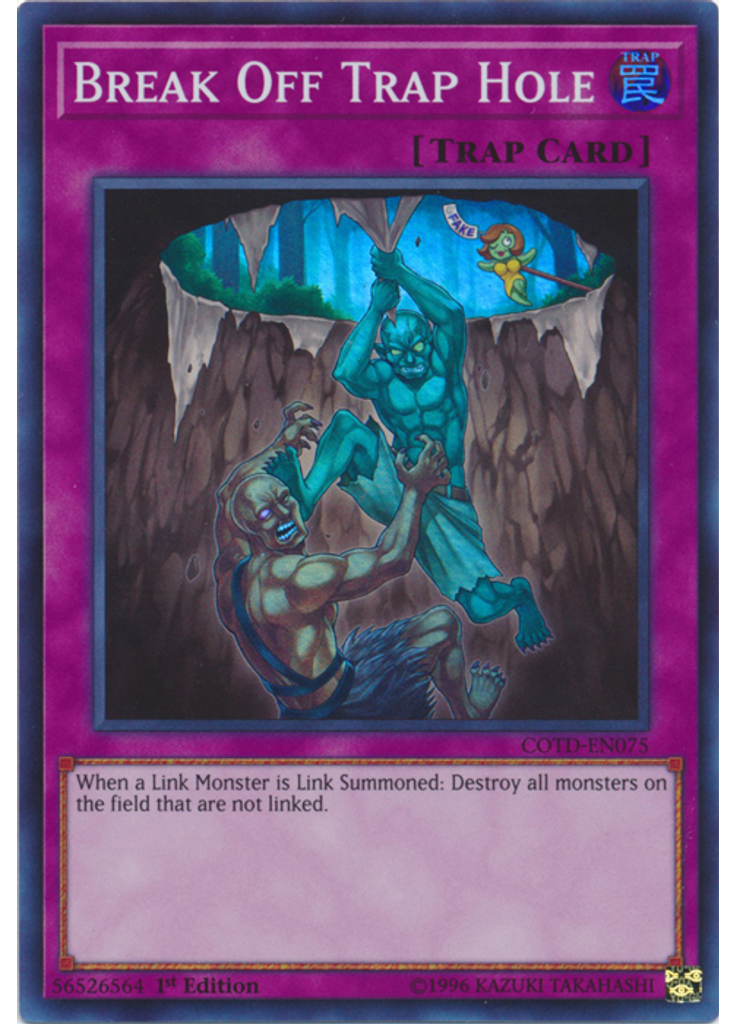 Break Off Trap Hole