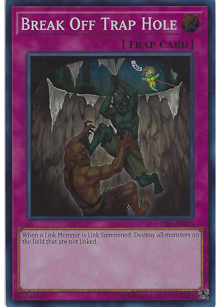 Break Off Trap Hole (Super Rare Unlimited)
