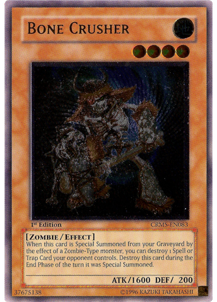 Bone Crusher (Ultimate Rare 1st Edition)