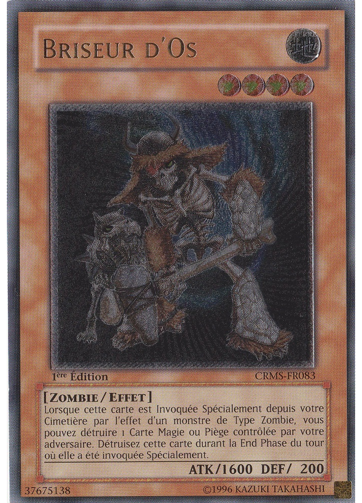 Briseur d'Os (Ultimate Rare 1st Edition)
