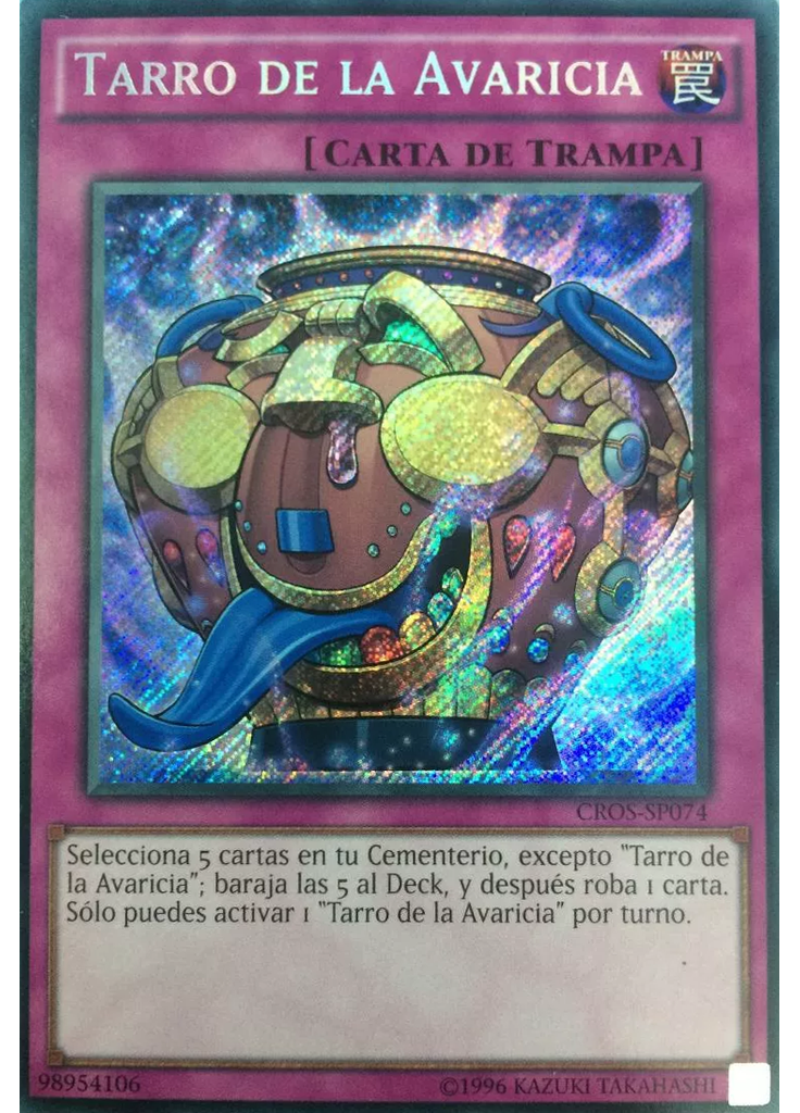 Tarro de la Avaricia (Secret Rare Unlimited)