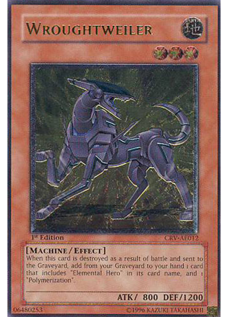 Wroughtweiler (Ultimate Rare 1st Edition)