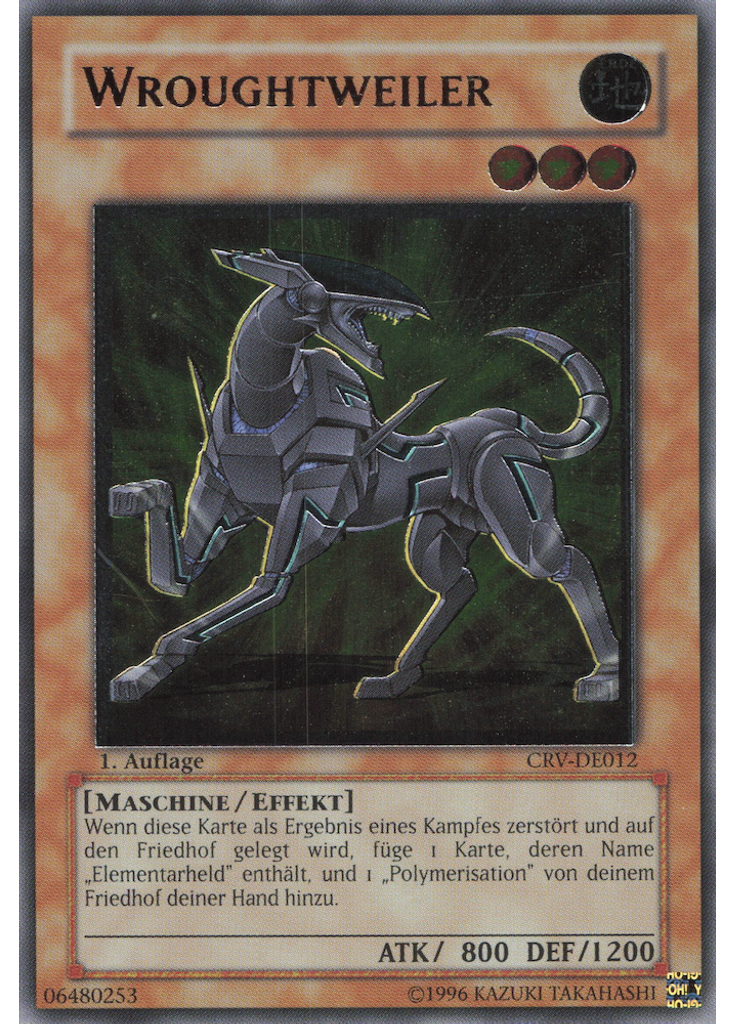 Wroughtweiler (Ultimate Rare 1st Edition)