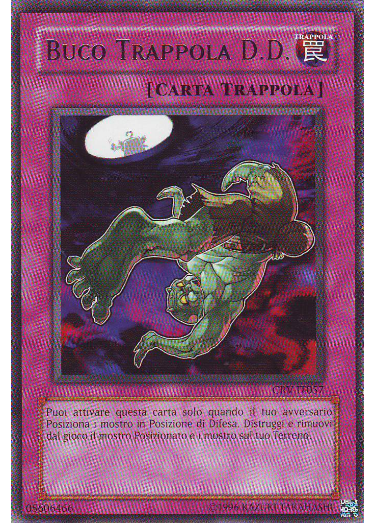 Buco Trappola D.D. (Rare Unlimited)