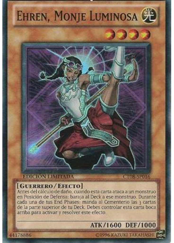 Ehren, Monje Luminosa